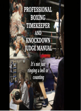 Cover of The Professional Boxing Timekeeper & Knockdown Judge Manual, 2026 Edition