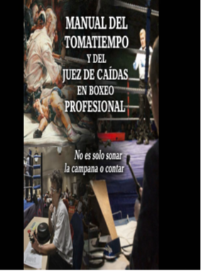 Cover of Manual del Tomatiempo y Juez de Caídas en Boxeo Profesional, Edición 2026